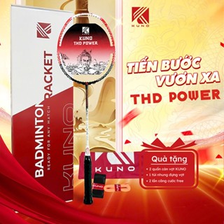 Vợt Cầu Lông KUNO THD POWER Công Thủ Toàn Diện Hơi Thiên Công 4U 82g/cây
