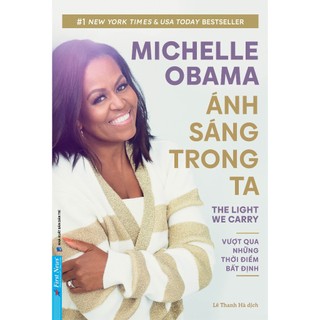 Sách - Ánh Sáng Trong Ta ( Michelle Obama )