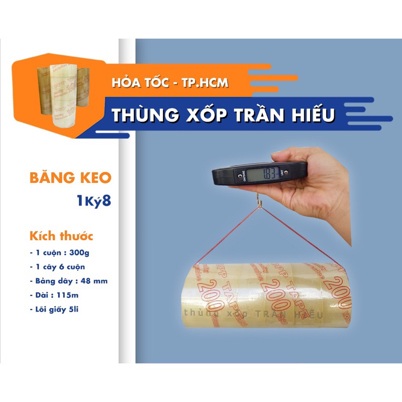 băng keo 1kg8. 1 cuộn/300gram