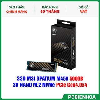  Ổ cứng SSD MSI Spatium M450 500GB | PCIe 4.0 NVMe M.2 PCI Express 4.0-60T 