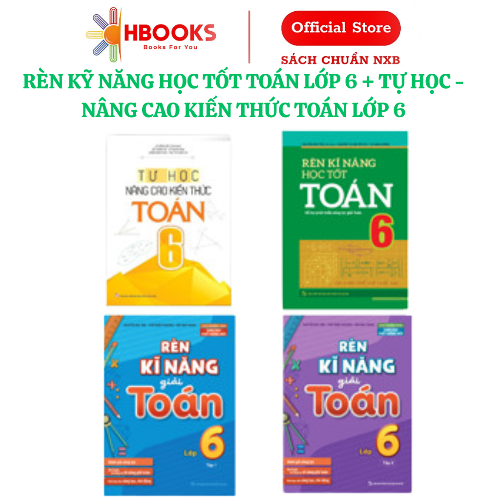 Sách: Rèn Kỹ Năng Học Tốt Toán Lớp 6 + Tự học - Nâng cao Kiến Thức Toán Lớp 6