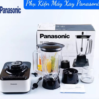 (PHỤ KIỆN) PHỤ KIỆN MÁY XAY SINH TỐ PANASONIC MODEL  MX -V300 / MX- V310