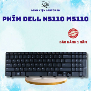 Bàn Phím Laptop Dell Insprion N5110 ZIN Cao Cấp 15R M5110 M5010 M501Z M511R Bảo Hành Đổi Mới