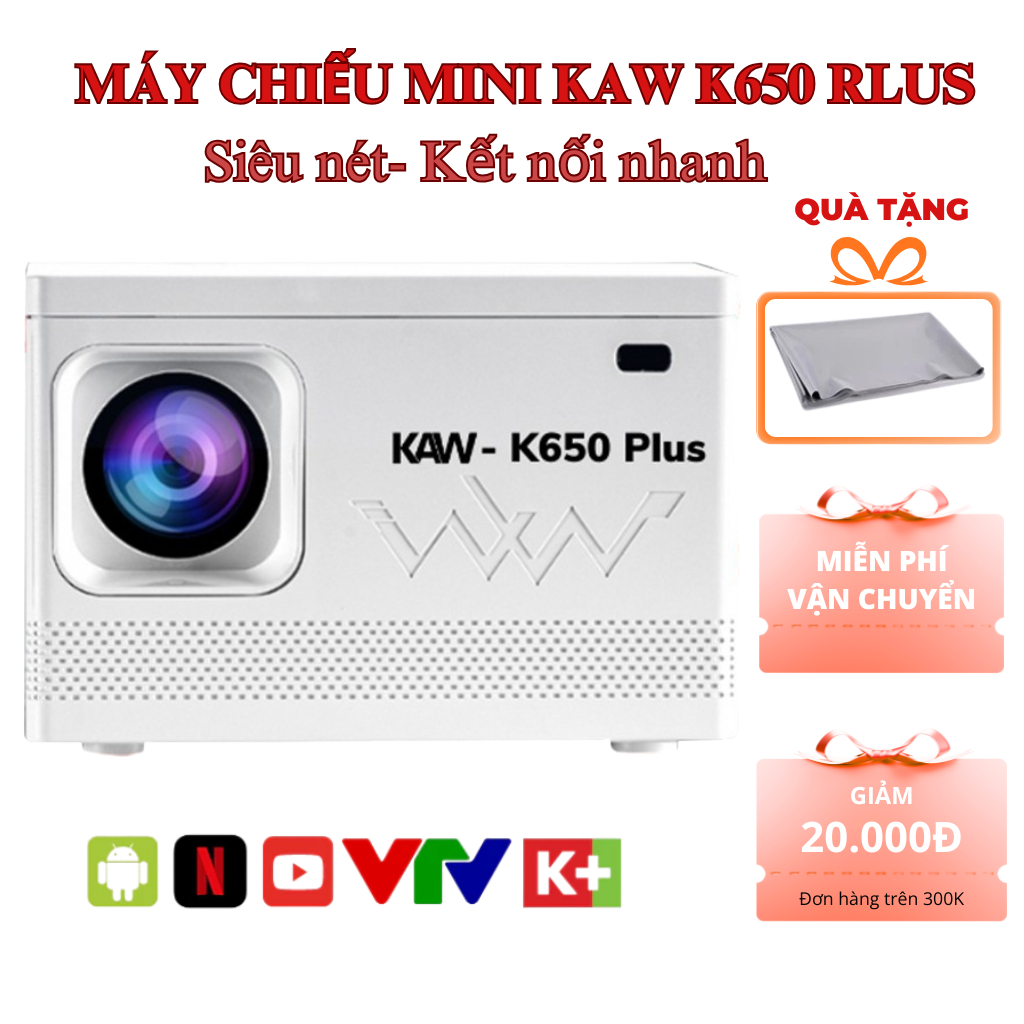 Máy chiếu Mini KAW K650 Plus Siêu nét giải trí xem phim, Hệ điều hành Android - Bảo hành 1 năm