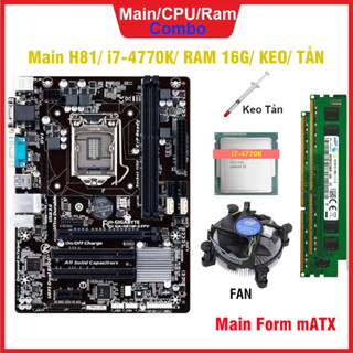 Combo Mainboard H81 + CPU i7 4770 + 16GB RAM + FAN + Keo tản nhiệt - Sản phẩm tháo máy Korea Zin 100%