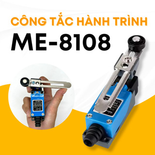  Công Tắc Hành trình ME8108 - 8104 - 8107 - 8111 - 9101 - 8169 - 8166 - 8122 - 8112 