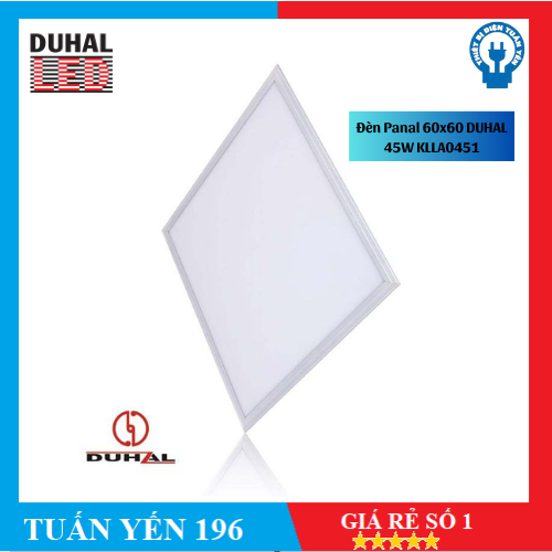 Đèn Panal 60x60 DUHAL 45W KLLA0451 Đèn Panel Vuông | Đèn Thả Trần Thạch Cao- Ánh Sáng Trắng/vàng- Hà