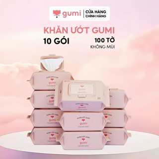 Combo 10 gói khăn ướt 100 tờ GUMI chính hãng không chứa cồn, an toàn cho mẹ và bé