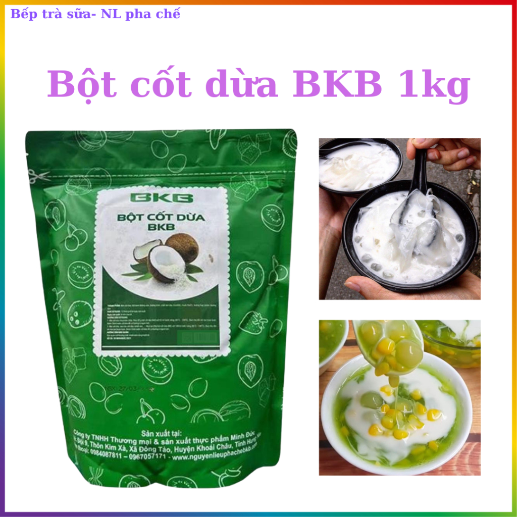 Bột cốt dừa nguyên chất bkb túi 1KG(Nấu chè hoặc sữa chua trân châu cốt dừa)