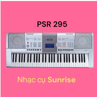 Đàn Organ Yamaha PSR 295 Nhật Bản, Tặng giáo trình tự học, Video hướng dẫn tự học cơ bản