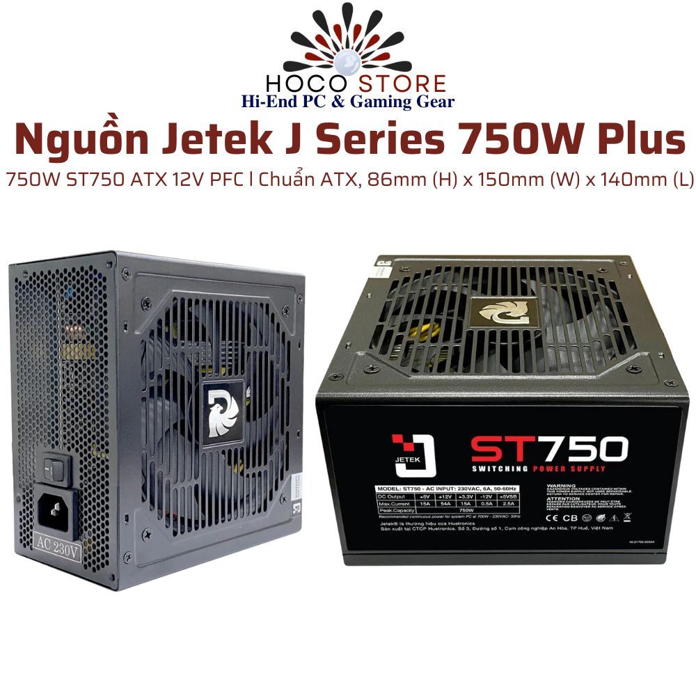 Nguồn 750W Jetek ST750 Plus - Power Supply ATX Hiệu Suất Cao l Hoco Store PC
