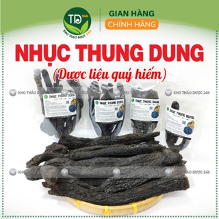  Nhục thung dung hàng loại 1 củ to thơm tăng cường sinh lực bổ thận tráng dương dùng ngâm rịu pha trà nấu ăn 