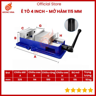 Ê tô máy phay tiện cnc 4 inch mở hàm 115 mm má kẹp bằng thép chắc chắn