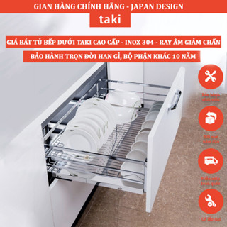 Giá Bát Tủ Bếp Dưới TAKI - Hệ NAN DẸT CAO CẤP - INOX Không Gỉ 304 - Ray Âm Giảm Chấn - BẢO HÀNH VĨNH VIỄN - Có Thợ Lắp