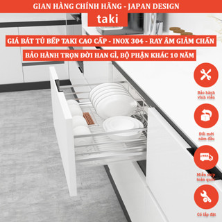Giá Bát Tủ Bếp Dưới TAKI, Kệ Chén Tủ Bếp - INOX Không Gỉ 304 - Ray Âm Giảm Chấn - Bảo Hành Vĩnh Viễn - Có Thợ Lắp
