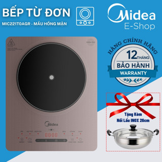 Bếp Từ Đơn Midea MIC221T0AG (Bếp Điện Từ Công suất 2200W, Có Chức Năng Sôi Liu Riu)