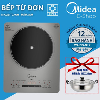 Bếp Từ Đơn Midea MIC221T0AG | Công Suất 2200W, Chức Năng Sôi Liu Riu, Bếp Điện Từ Midea Chính Hãng