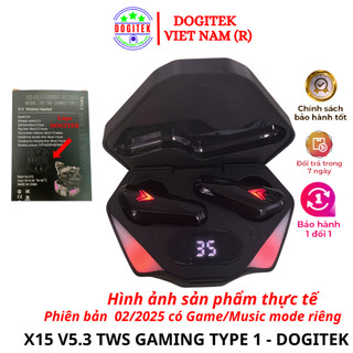  Tai nghe Gaming X15 Type 1 Dogitek 2025,bluetooth 5.3 trễ âm cực thấp chế độ kép Game và nhạc 