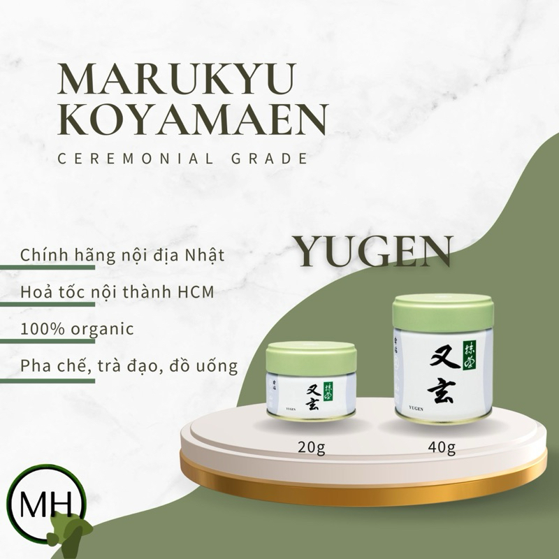 Bột matcha Marukyu Koyamaen cao cấp Yugen Chính hãng nội địa Nhật 100%