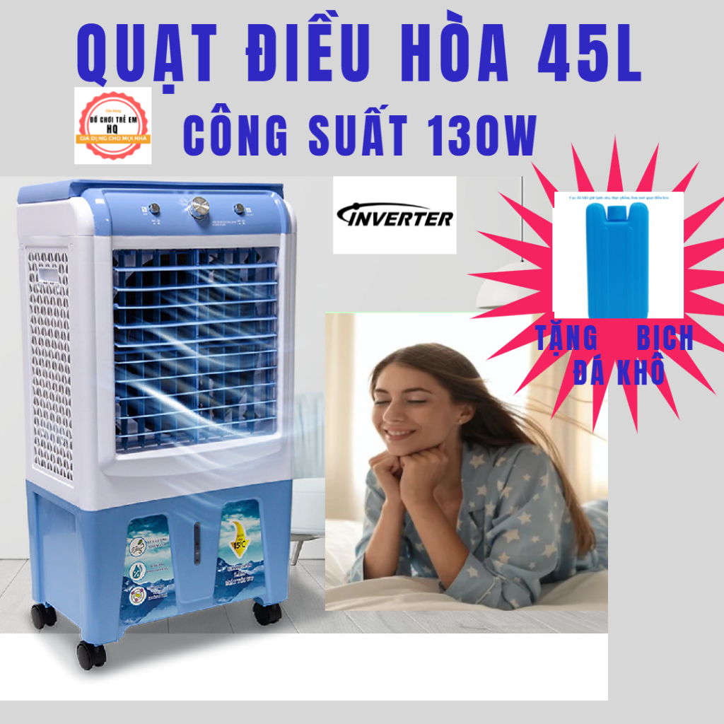 QUẠT ĐIỀU HÒA HƠI NƯỚC 45L INVERTER LÕI ĐỒNG NGUYÊN CHẤT , TIẾT KIỆM ĐIỆN BH 12 THÁNG