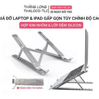 Giá Đỡ Laptop THĂNG LONG THALOCO-TLC. Điều Chỉnh Độ Cao,14/16 inch IPAD Chống Nóng Hợp Kim Nhôm Cao Cấp