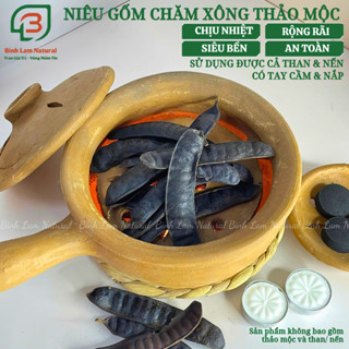 [Bảo hành bể vỡ] Niêu xông thảo mộc, Bếp xông tay cầm có nắp, siêu bền, chịu nhiệt tốt, Gốm Chăm Bình Lam Natural