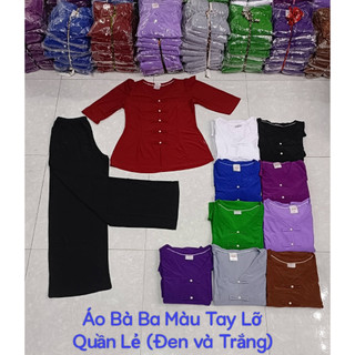 Bộ Lẻ (Áo Bà Ba Tay Lỡ + Quần Đen Ống Rộng)