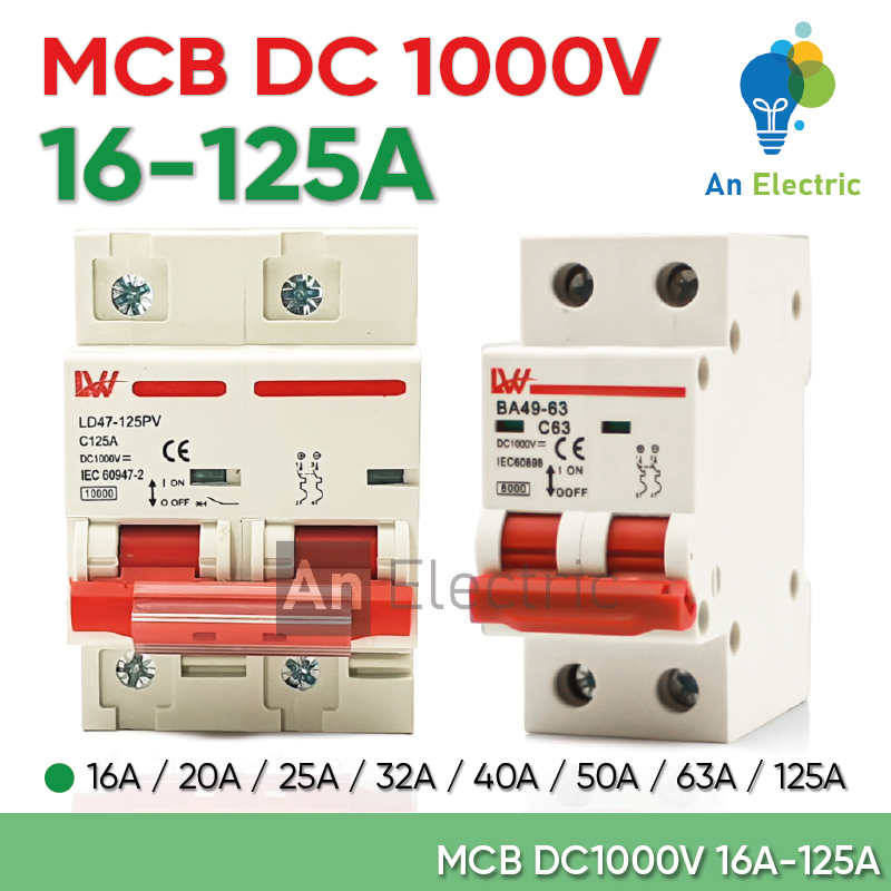 CB DC 16A / 20A / 25A / 32A / 40A / 50A / 63A / 125A 1000V 2 cực / 4 cực - Aptomat 1 chiều chuyên dụ