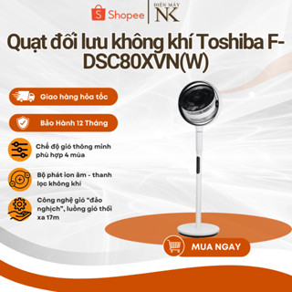 Quạt đối lưu tuần hoàn Toshiba F-DSC80XVN(W) có remote | công nghệ DC - Bảo hành chính hãng 12 tháng