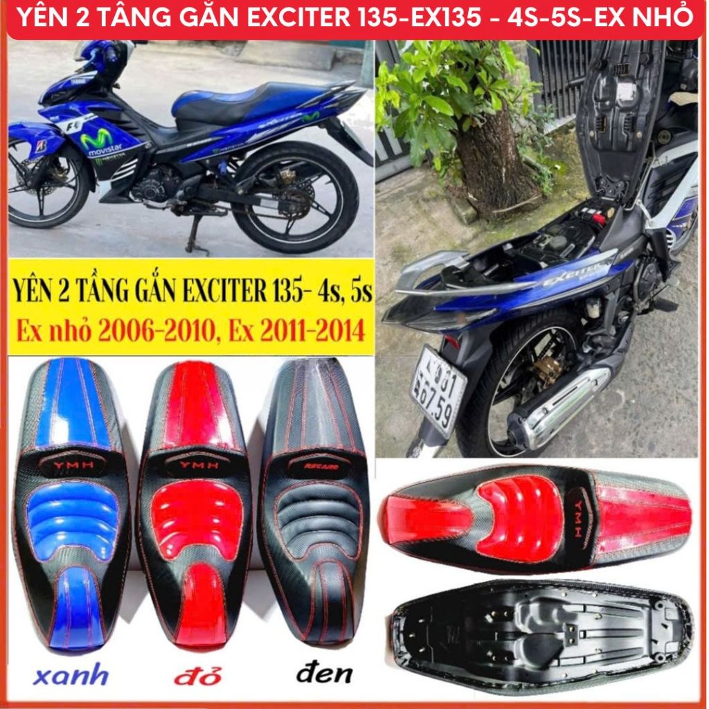 Yên 2 Tầng, Vỏ Bọc Yên Độ Cho Yamaha Exciter 135 (4s, 5s), Ex nhỏ 2006 - 2010, Ex 135 Từ 2011 - 2014