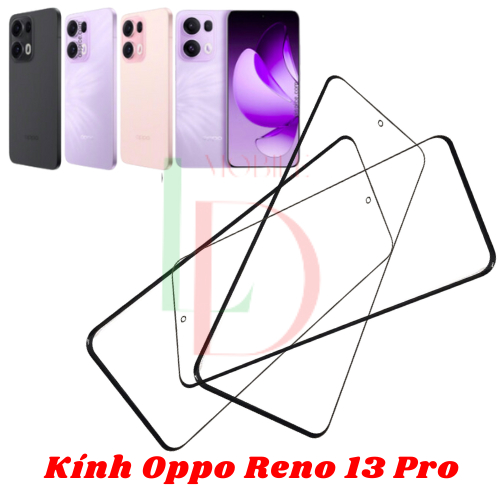 Mặt kính Oppo Reno 13 Pro , mặt kính dùng ép cho oppo reno 13 pro / reno 13