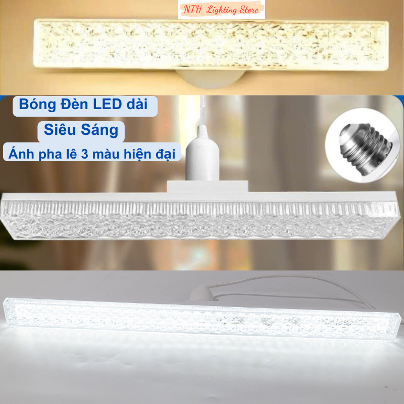 Bóng đèn LED siêu sáng pha lê 3 màu 28W/18W dài 60cm, 30cm chuôi xoáy vặn E27