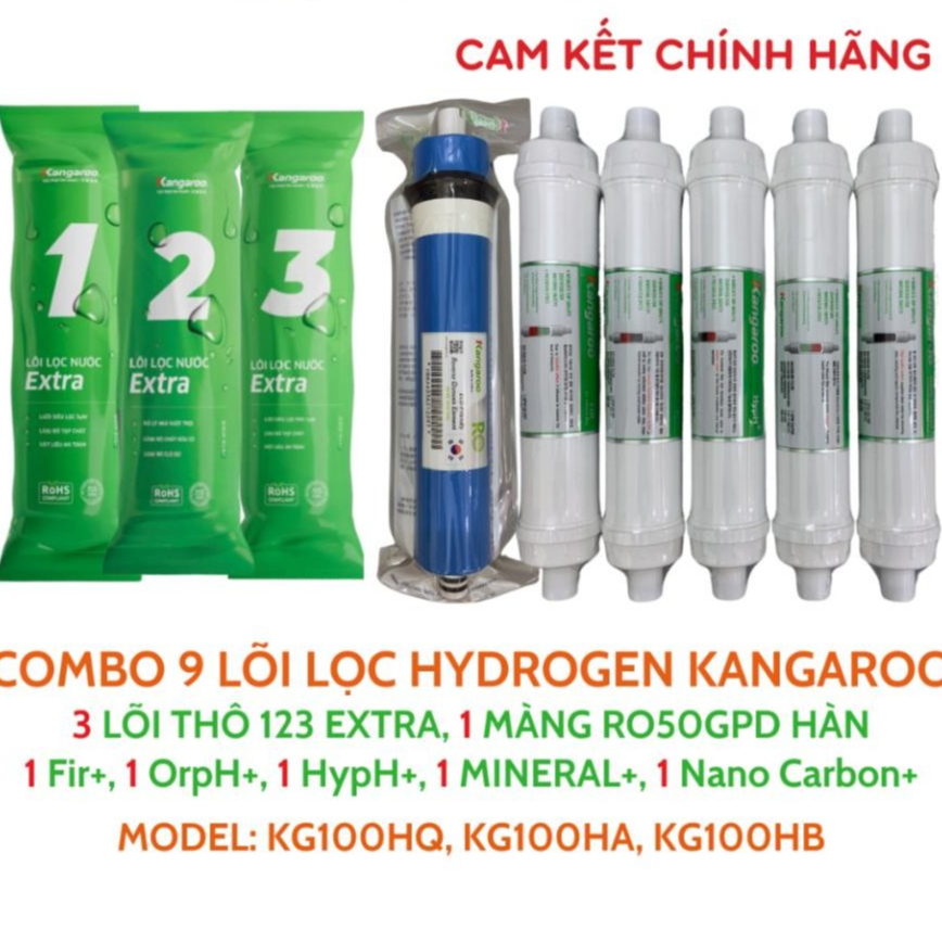 Combo 9 Lõi Lọc Nước KANGAROO Dòng Hydrogen Model KG100HQ, KG100HA, KG100HB Gồm 123 Màng RO Fir OrpH