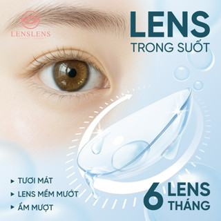  Lens Mắt Kính Áp Tròng Trong Suốt Cận 6 tháng  Độ cận 0; 0,5 - 10  Có Cận Lệch - GIÁ CỦA 1 CHIẾC 