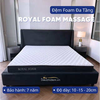 Đệm Foam Đa Tầng Royal Foam Massage