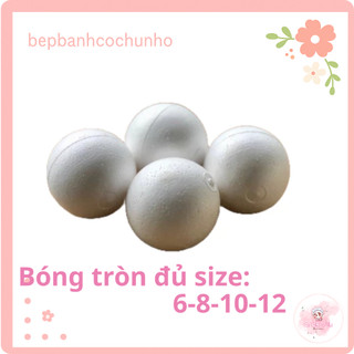 Xốp tròn đủ size