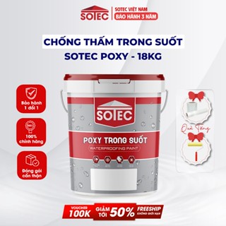 Keo Trong Suốt SOTEC - POXY (18KG) Chống Thấm Sàn Nhà Vệ Sinh, Sàn Nhà Tắm, Gạch Men, Gạch Đỏ, Sành Sứ, Đá Tự Nhiên.