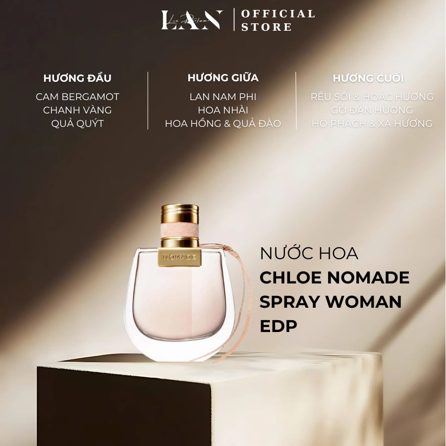 [LAN] Nước Hoa Nữ Chloe Nomade Spray Woman EDP 10/20ml