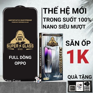 Kính cường lực Oppo A5 Pro, Reno 13, Find X8, A3x A15,A54,A57,A5S,F9,A3S,A55,A53,A12,Reno5,A58,A31,F11,A16k,A17k,F7,A95