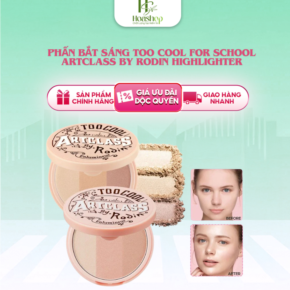 Phấn bắt sáng Too Cool For School ArtClass By Rodin Highlighter