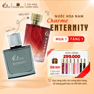 Nước Hoa Nam Charme Enternity 60ml - Charme ENTER 100ml Chính Hãng, Mạnh Mẽ, Cá Tính & Bền Mùi