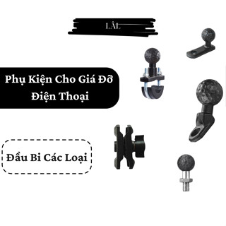 Đầu Bi 25mm Gắn Giá Đỡ Điện Thoại - Phụ Kiện Lẻ Cho Kẹp Điện Thoại