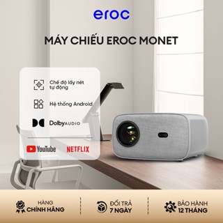Máy chiếu Eroc MONET máy chiếu xem phim độ phân giải Full HD 450 ANSI/5500 Lumens Android IOS Netflix