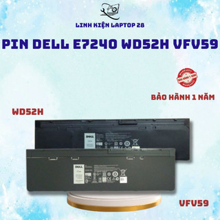  PIN DELL Latitude E7240 E7250 52WH  ZIN  - 4 CELL Chất Lượng Cao VFV59 12 7000 Bảo Hành Đổi Mới 