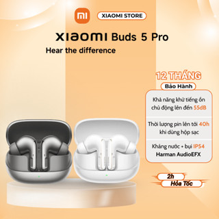 Tai Nghe Bluetooth Xiaomi Buds 5 Pro Khử Tiếng Ồn Chủ Động - Âm thanh Harman - Bảo hành 12 tháng
