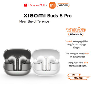  Tai Nghe Bluetooth Xiaomi Buds 5 Pro Khử Tiếng Ồn Chủ Động - Âm thanh Harman - Bảo Hành 12 tháng 