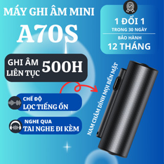 Máy ghi âm mini chuyên nghiệp siêu lọc âm A70S pin 20-25 ngày Máy thu âm giọng nói siêu nhỏ gọn, Bảo hành 12 tháng