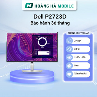  Màn hình Dell 27 inch P2723D QHD IPS 60Hz 8ms - Chính hãng 