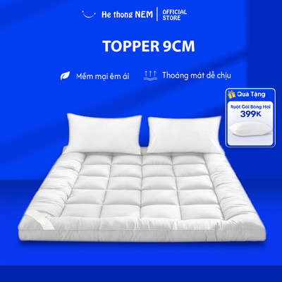 Nệm Topper Lông Vũ Microfiber Siêu Êm Dày 9Cm He thong NEM Chính Hãng Miếng Tấm Trải Nệm Topper Lót Chuẩn Khách Sạn