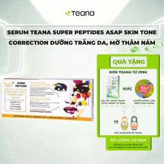 Serum Teana Super Peptides Asap Skin Tone Correction dưỡng trắng da, mờ thâm nám